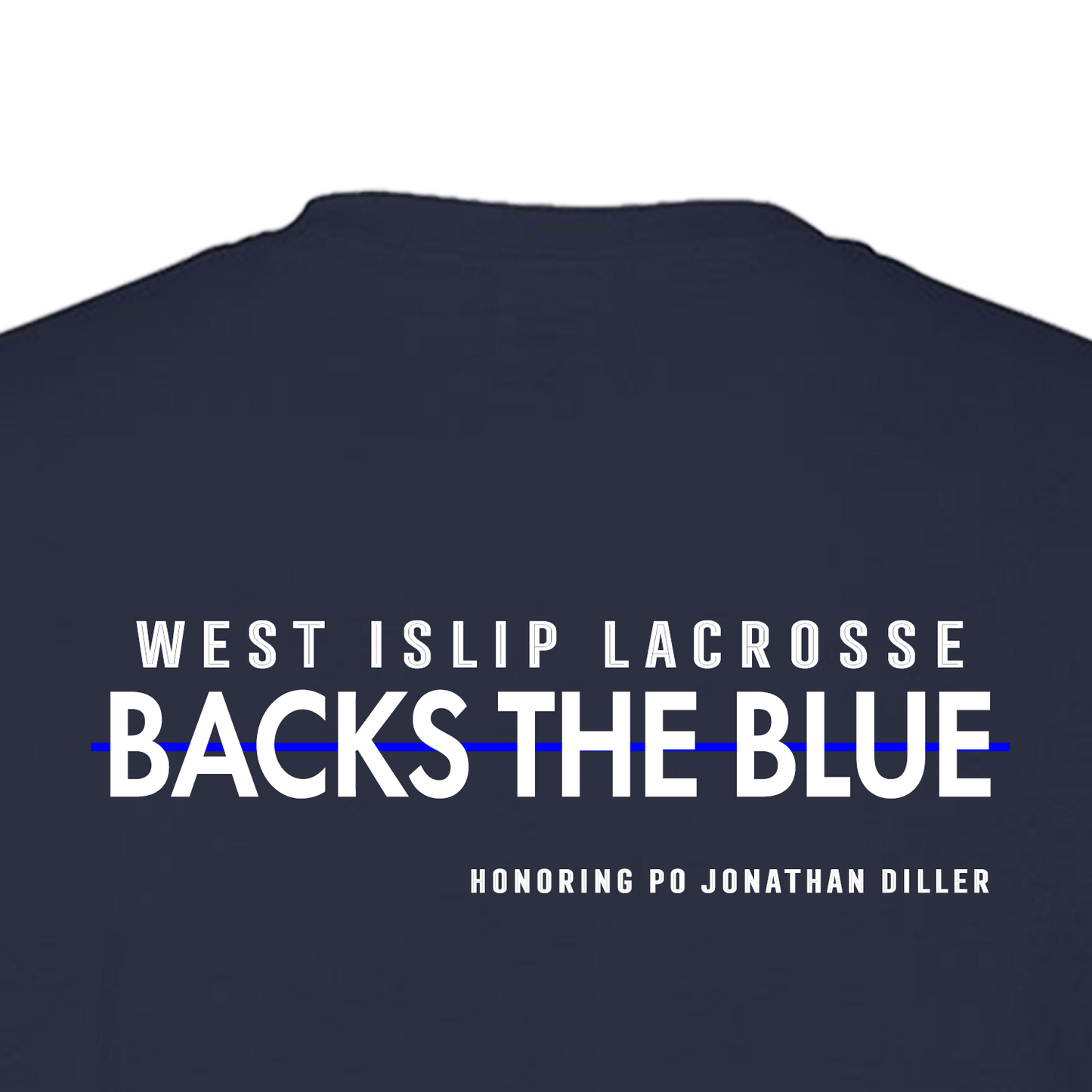 West Islip Lacrosse Backs the Blue | T-Shirt