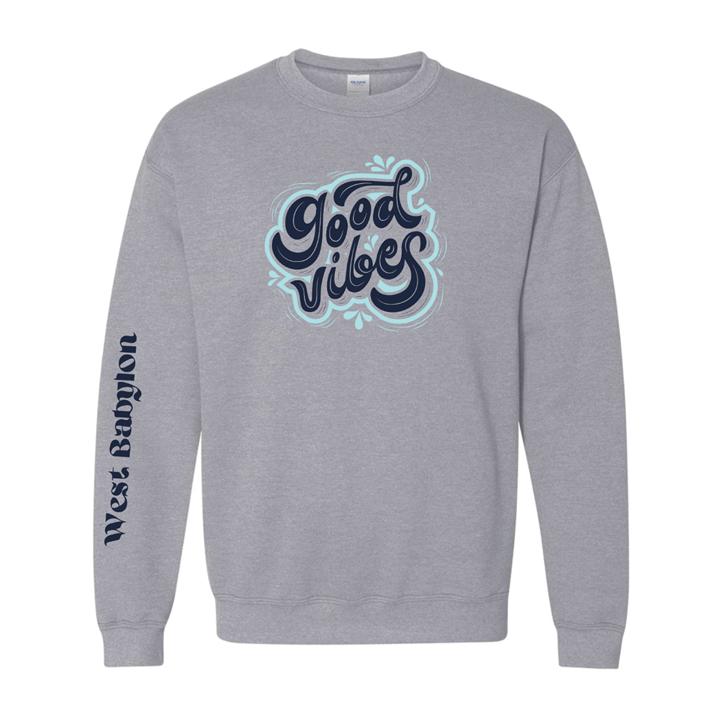 West Babylon Good Vibes | Crewneck Sweatshirt