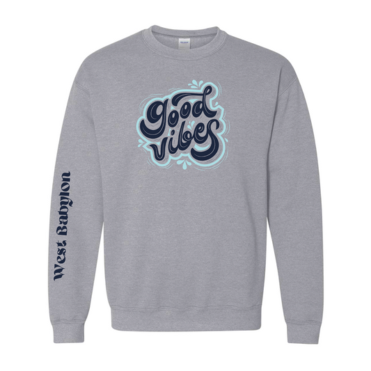 West Babylon Good Vibes | Crewneck Sweatshirt